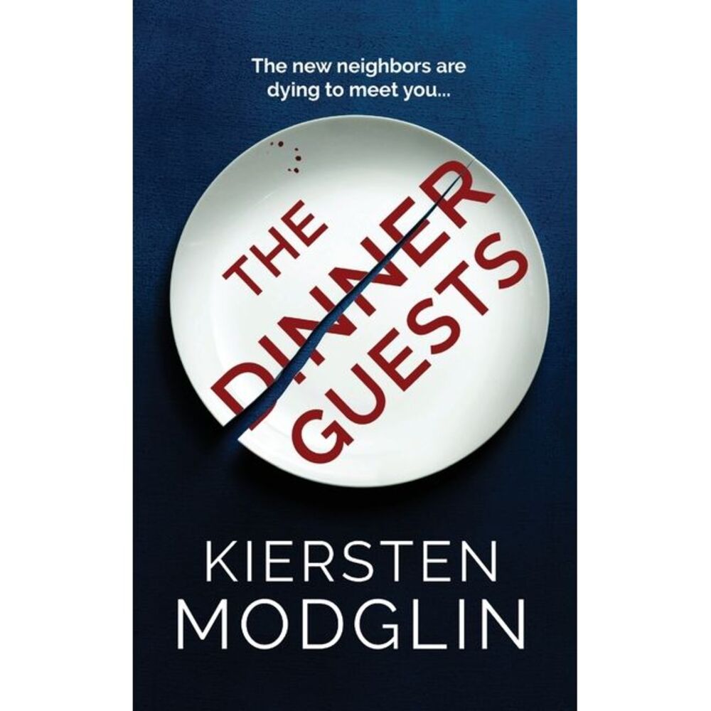 The Dinner Guests -- Kiersten Modglin